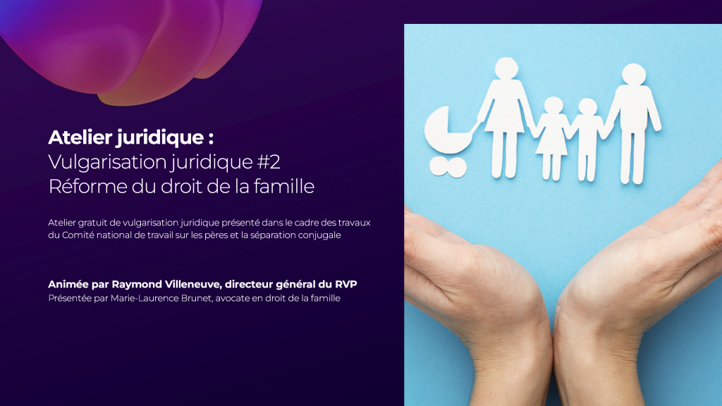 Rediffusion – Atelier de vulgarisation juridique no.2 sur la réforme du droit de la famille
